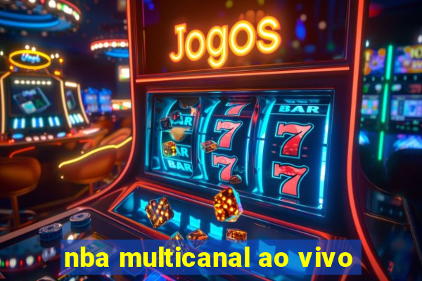 nba multicanal ao vivo